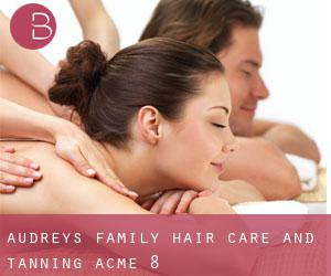 Audrey's Family Hair Care and tanning (Acme) #8