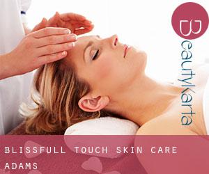 Blissfull Touch skin care (Adams)