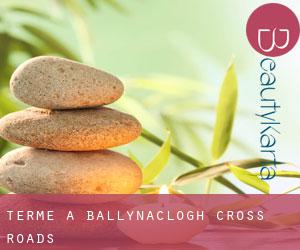 Terme a Ballynaclogh Cross Roads