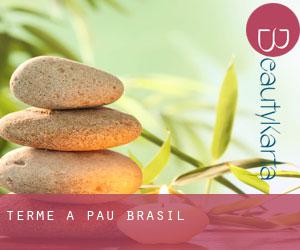 Terme a Pau Brasil