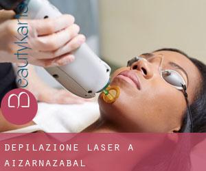 Depilazione laser a Aizarnazabal