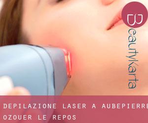 Depilazione laser a Aubepierre-Ozouer-le-Repos