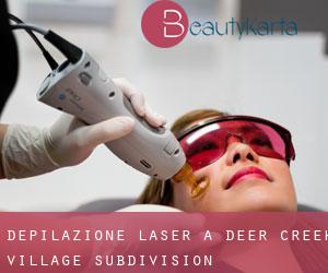 Depilazione laser a Deer Creek Village Subdivision