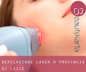 Depilazione laser a Provincia di Lecce