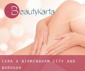 Cera a Birmingham (City and Borough)