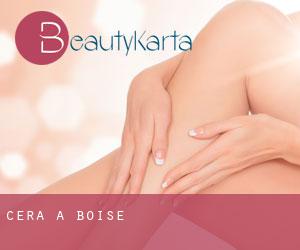 Cera a Boise Cera a Boise