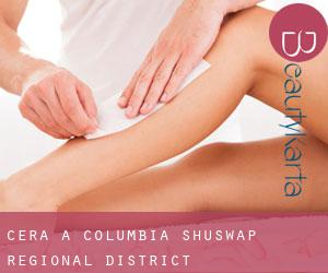 Cera a Columbia-Shuswap Regional District Cera a Columbia-Shuswap Regional District