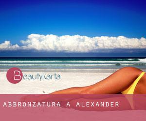 Abbronzatura a Alexander