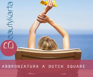 Abbronzatura a Dutch Square