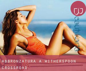 Abbronzatura a Witherspoon Crossroad