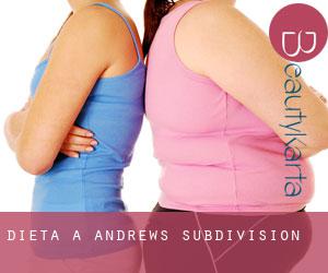 Dieta a Andrews Subdivision
