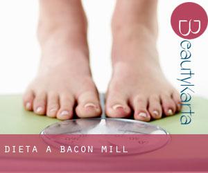 Dieta a Bacon Mill