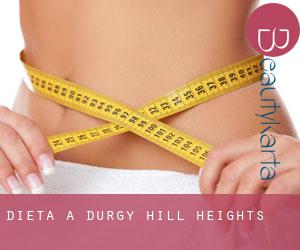 Dieta a Durgy Hill Heights