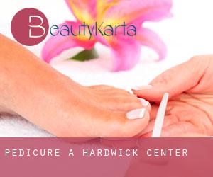 Pedicure a Hardwick Center