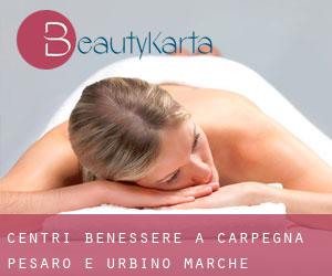 centri benessere a Carpegna (Pesaro e Urbino, Marche)
