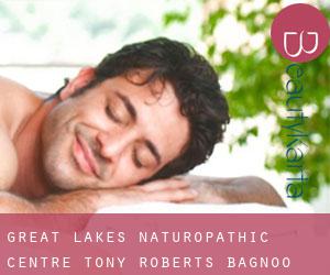 Great Lakes Naturopathic Centre - Tony Roberts (Bagnoo)