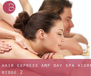 Hair Express & Day Spa (Acorn Ridge) #2