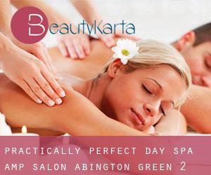 Practically Perfect Day Spa & Salon (Abington Green) #2